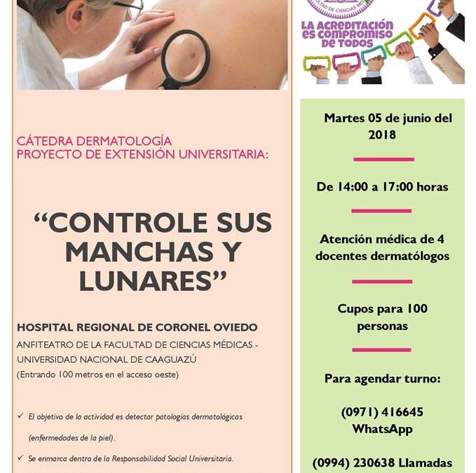 ATENCIÓN DERMATOLÓGICA, CON EL LEMA: «CONTROLE SUS MANCHAS Y LUNARES».